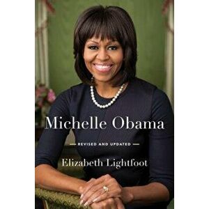 Michelle Obama, Paperback - Elizabeth Lightfoot imagine