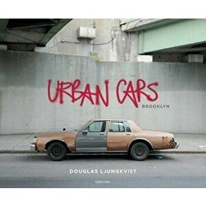 Urban Cars: Brooklyn, Hardcover - Douglas Ljungkvist imagine