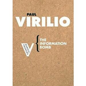 The Information Bomb, Paperback - Paul Virilio imagine