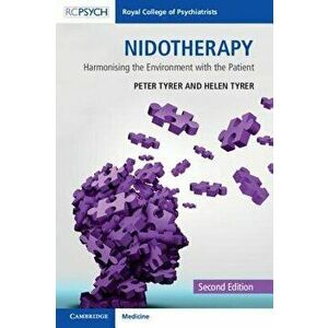 Nidotherapy: Harmonising the Environment with the Patient, Paperback - Peter Tyrer imagine