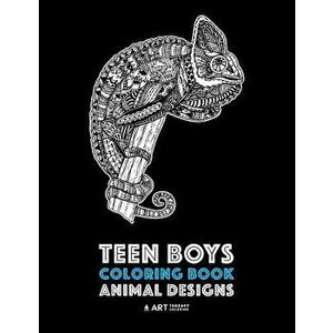 Teen Boys Coloring Book: Animal Designs: Complex Animal Drawings for Older Boys & Teenagers; Zendoodle Lions, Wolves, Bears, Snakes, Spiders, S, Paper imagine