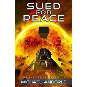 Sued for Peace, Paperback - Michael Anderle imagine