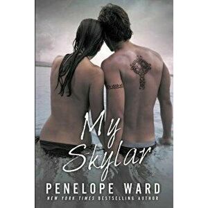 My Skylar, Paperback - Penelope Ward imagine