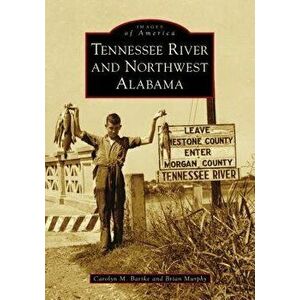 Tennessee River and Northwest Alabama - Carolyn M. Barske imagine