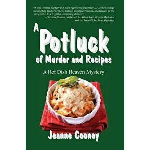A Potluck of Murder and Recipes, Paperback - Jeanne Cooney imagine