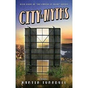 City of Myths: A Novel of Golden-Era Hollywood, Paperback - Martin Turnbull imagine