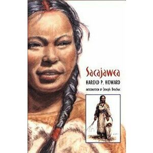 Sacajawea, Paperback - Harold P. Howard imagine