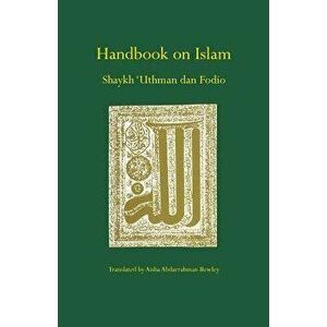 Handbook on Islam, Paperback - Uthman Dan Fodio imagine