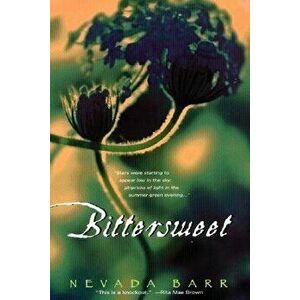 Bittersweet, Paperback - Nevada Barr imagine