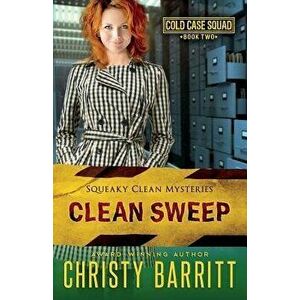 Clean Sweep, Paperback - Christy Barritt imagine