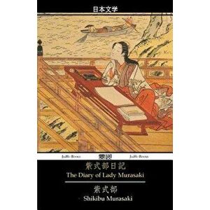 The Diary of Lady Murasaki, Paperback - Shikibu Murasaki imagine