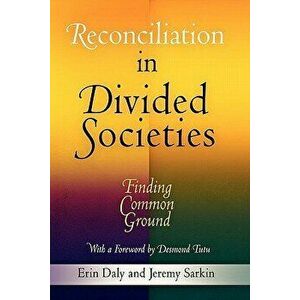 Reconciliation in Divided Societies: Finding Common Ground - Erin Daly imagine