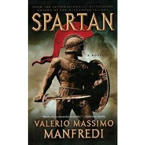 Spartan, Paperback - Valerio Massimo Manfredi imagine