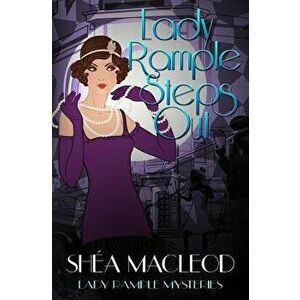 Lady Rample Steps Out, Paperback - Shea MacLeod imagine