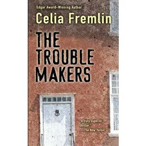 The Trouble Makers, Paperback - Celia Fremlin imagine