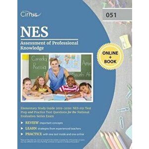 NES Assessment of Professional Knowledge Elementary Study Guide 2019-2020: NES 051 Test Prep and Practice Test Questions for the National Evaluation S imagine