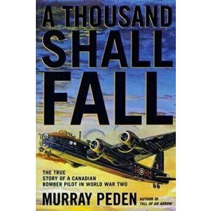 A Thousand Shall Fall - Murray Peden imagine