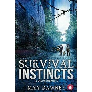 Survival Instincts, Paperback - May Dawney imagine