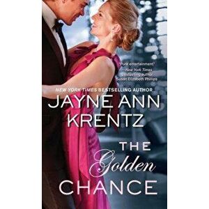 The Golden Chance, Paperback - Jayne Ann Krentz imagine