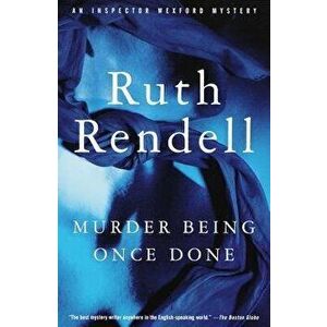 Murder Being Once Done, Paperback - Ruth Rendell imagine