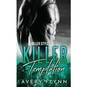 Killer Temptation, Paperback - Avery Flynn imagine