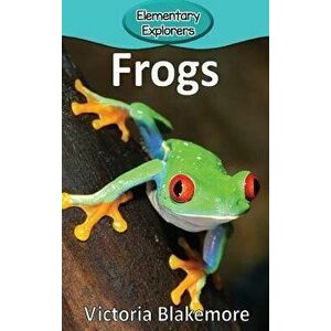 Frogs, Hardcover - Victoria Blakemore imagine