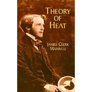 Theory of Heat, Paperback - James Clerk Maxwell imagine