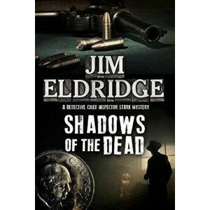 Shadows of the Dead: A 1920s London Mystery, Paperback - Jim Eldridge imagine