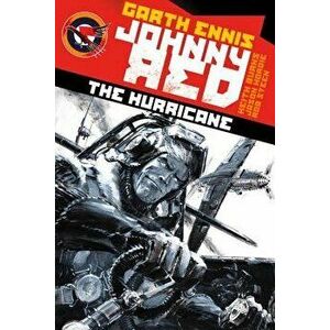 Johnny Red: The Hurricane, Paperback - Garth Ennis imagine
