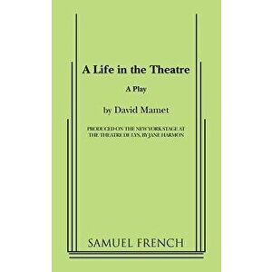 A Life in the Theatre, Paperback - David Mamet imagine