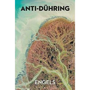 Anti-Dühring, Paperback - Friedrich Engels imagine