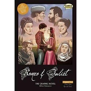 Romeo and Juliet the Graphic Novel: Original Text - William Shakespeare imagine