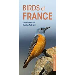 Birds of France, Paperback - James Lowen imagine