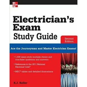 Electrician's Exam Study Guide 2/E, Paperback - Kimberley Keller imagine