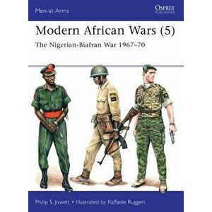 Modern African Wars (5): The Nigerian-Biafran War 1967-70, Paperback - Philip Jowett imagine
