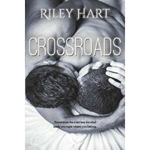 Crossroads, Paperback - Riley Hart imagine