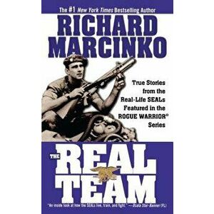 The Real Team: Rogue Warrior, Paperback - Richard Marcinko imagine