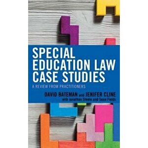 Special Education Law Case Studies: A Review from Practitioners, Paperback - David Bateman imagine
