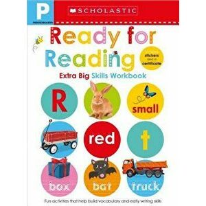 Pre-K Extra Big Skills Workbook: Ready for Reading (Scholastic Early Learners), Paperback - Scholastic Early Learners imagine