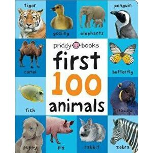 First 100 Animals - Roger Priddy imagine