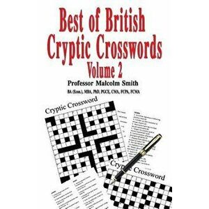 Best of British Cryptic Crosswords: Volume 2, Paperback - Professor Malcolm Smith imagine