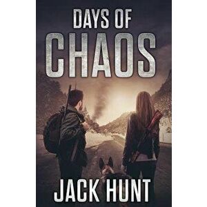 Days of Chaos, Paperback - Jack Hunt imagine