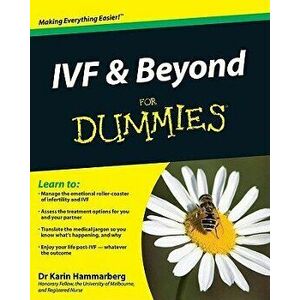 Ivf and Beyond for Dummies, Paperback - Karin Hammarberg imagine