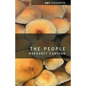 The People, Paperback - Margaret Canovan imagine