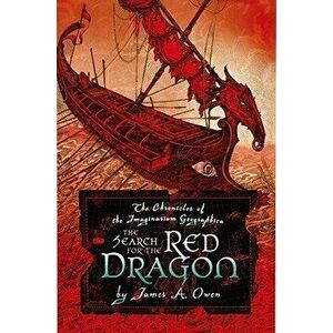 The Search for the Red Dragon, Hardcover - James A. Owen imagine
