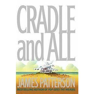 Cradle and All, Hardcover - James Patterson imagine