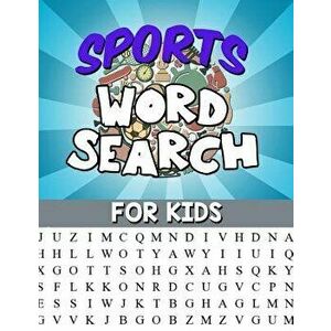 Sports Word Search for Kids: Large Print Word Search Puzzle: Fun & Educational Puzzle for Kids - Sports Activity Book, Paperback - Heather Lanister imagine
