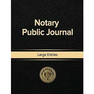 Notary Public Journal Large Entries, Paperback - Notary Public imagine