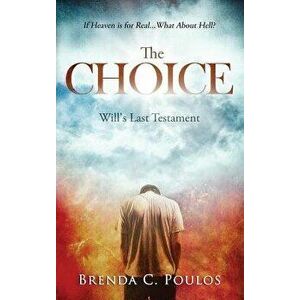 The Choice: Will's Last Testament, Hardcover - Brenda Poulos imagine