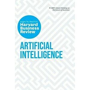 Artificial Intelligence: The Insights You Need from Harvard Business Review, Paperback - Harvard Business Review imagine
